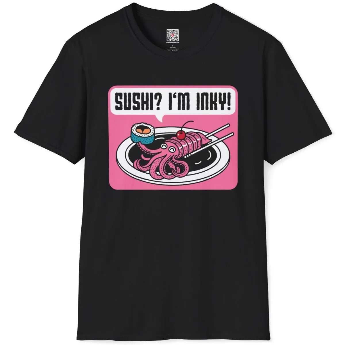 Black flatlay shirt with whimsical pink squid sushi, cherry, and bold “SUSHI? I'M INKY!” text.