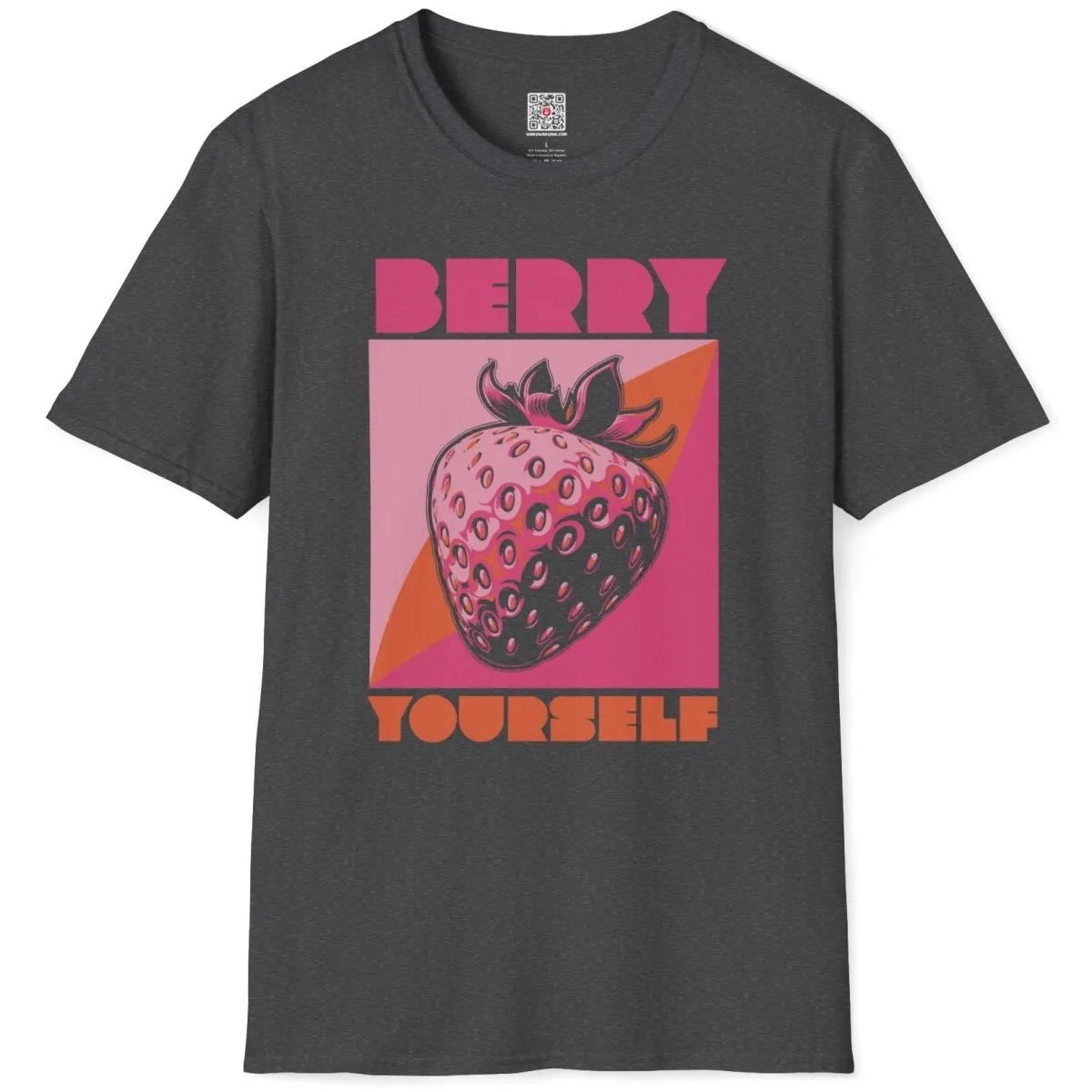 Dark heather flatlay t-shirt featuring a cartoonish strawberry and bold lettering, pop art fruit, motivational quote shirt.