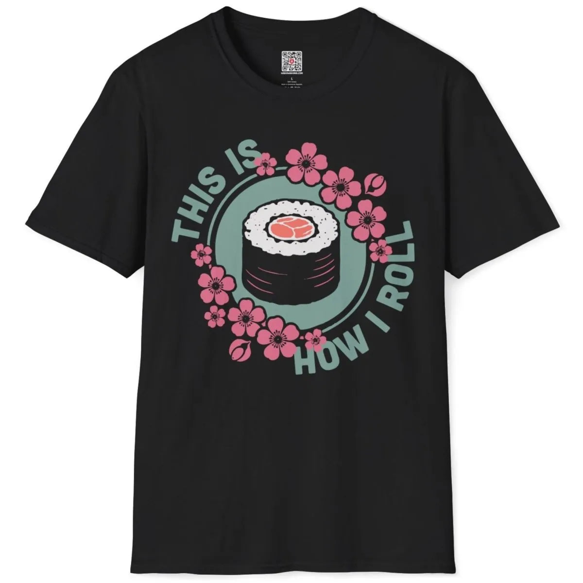 Flatlay of black t-shirt with sushi roll, cherry blossoms, and playful text, sushi shirt, humorous quote.