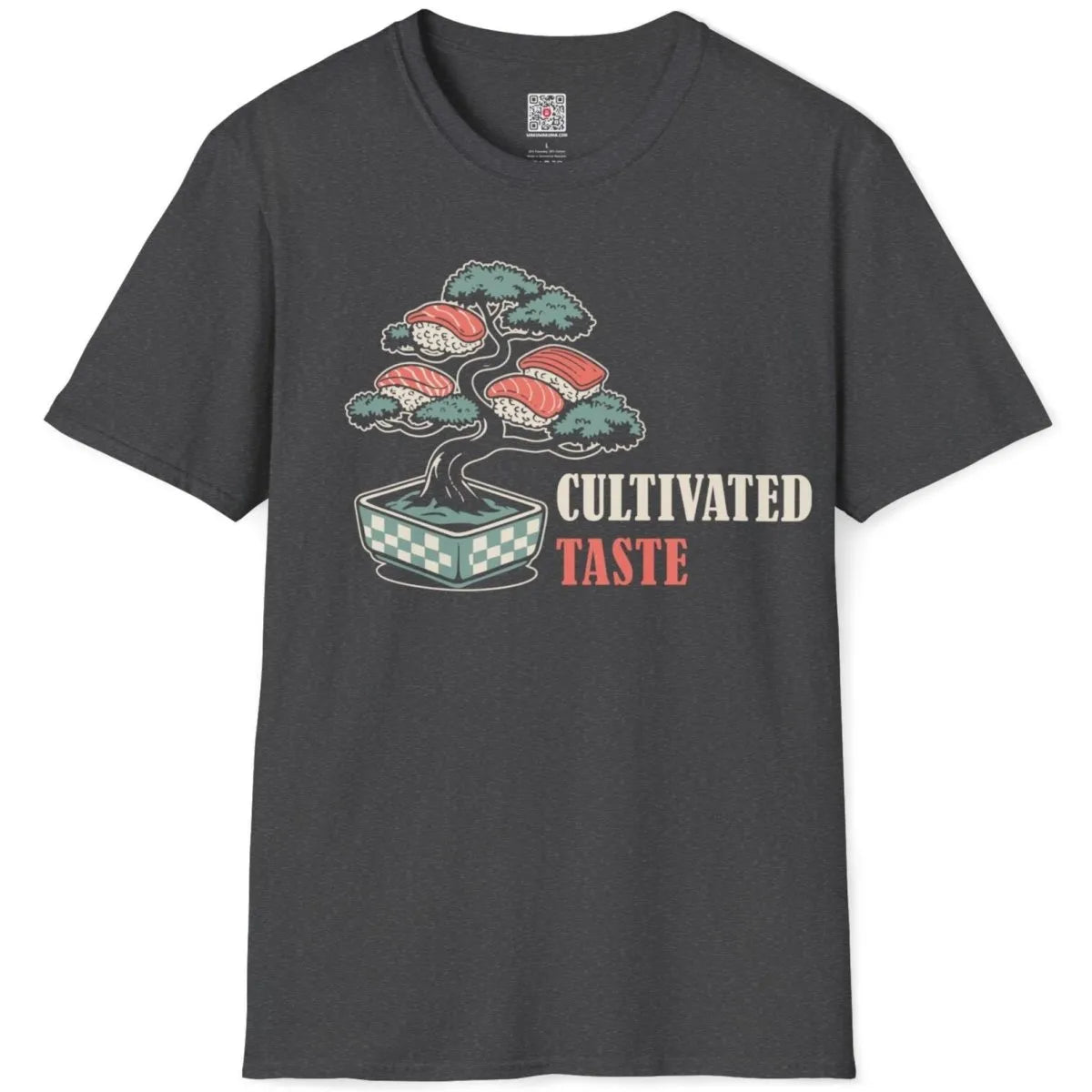 Dark heather t-shirt flatlay with bonsai tree, sushi, and bold "CULTIVATED TASTE" text, sushi t-shirt.