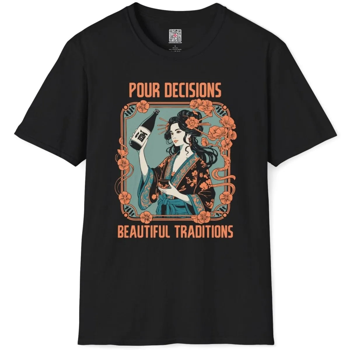 Black flatlay t-shirt with ornate geisha, sake, orange flowers, and "Pour Decisions" humorous quote.