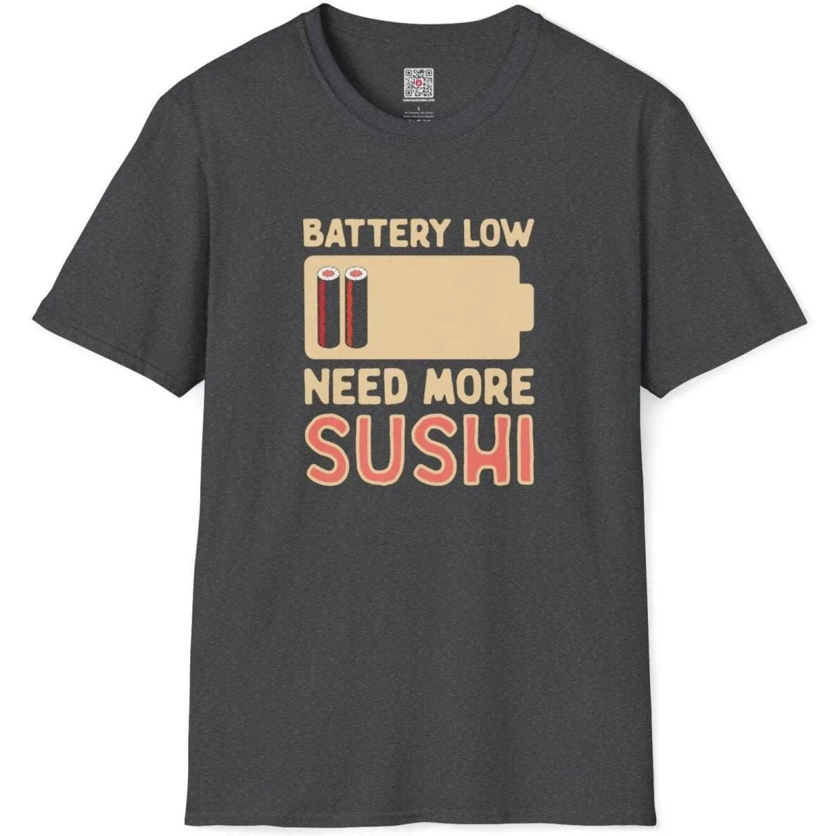 Dark heather shirt flatlay with “BATTERY LOW,” battery icon with sushi, “NEED MORE SUSHI” text. sushi shirt, modern fusion.