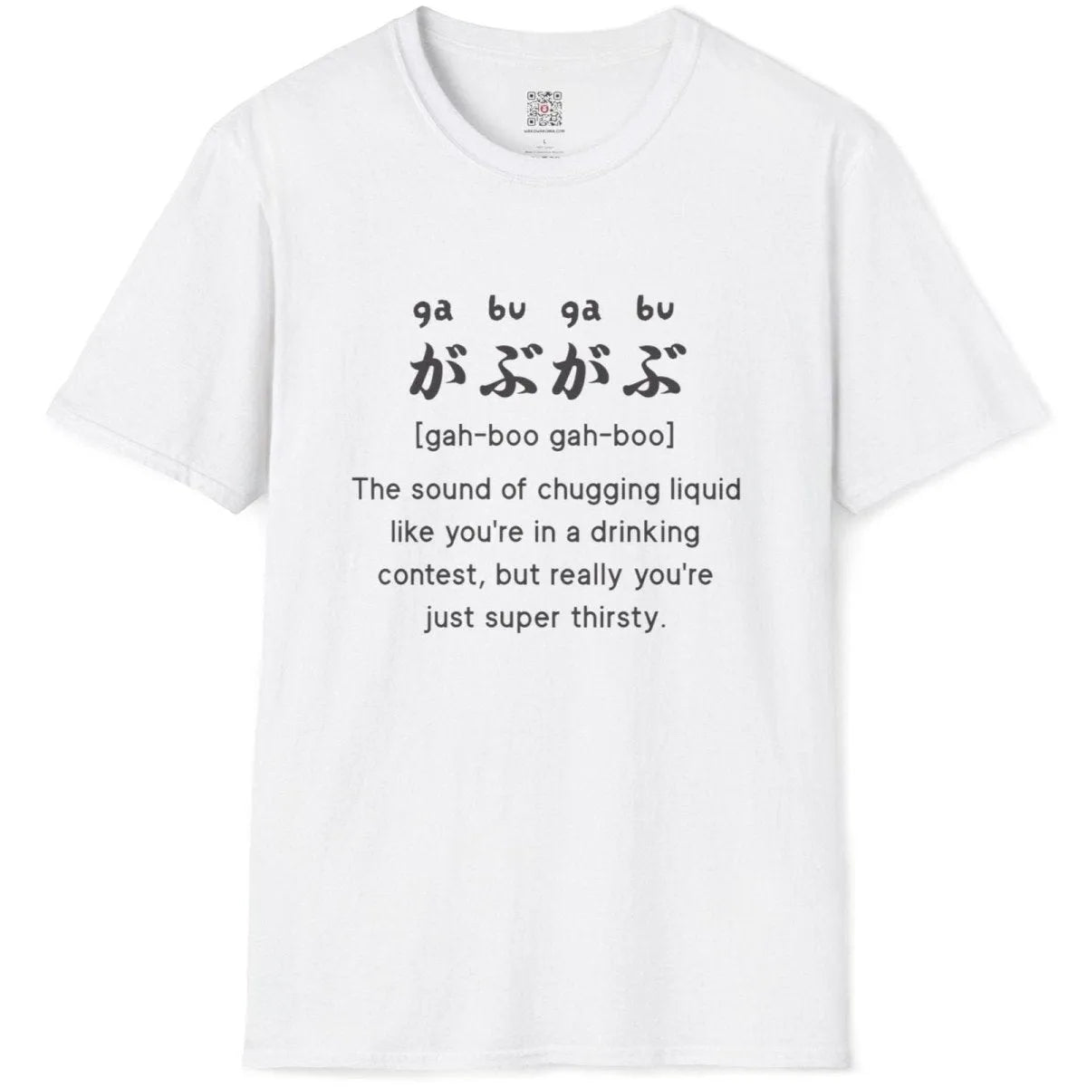 White t-shirt flatlay with bold "gabu-gabu" Japanese and English text, funny shirts with sayings, japan aesthetic clothes.