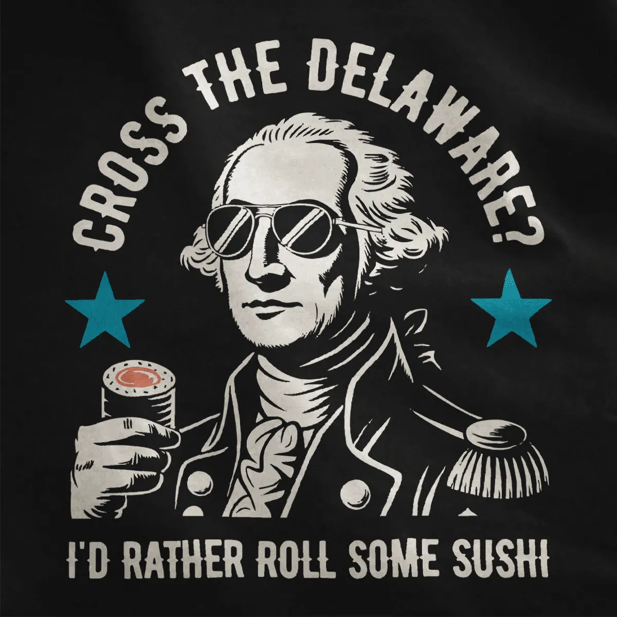 Close-up of black fabric displaying witty sushi pun graphic with vintage aesthetic and bold text.
