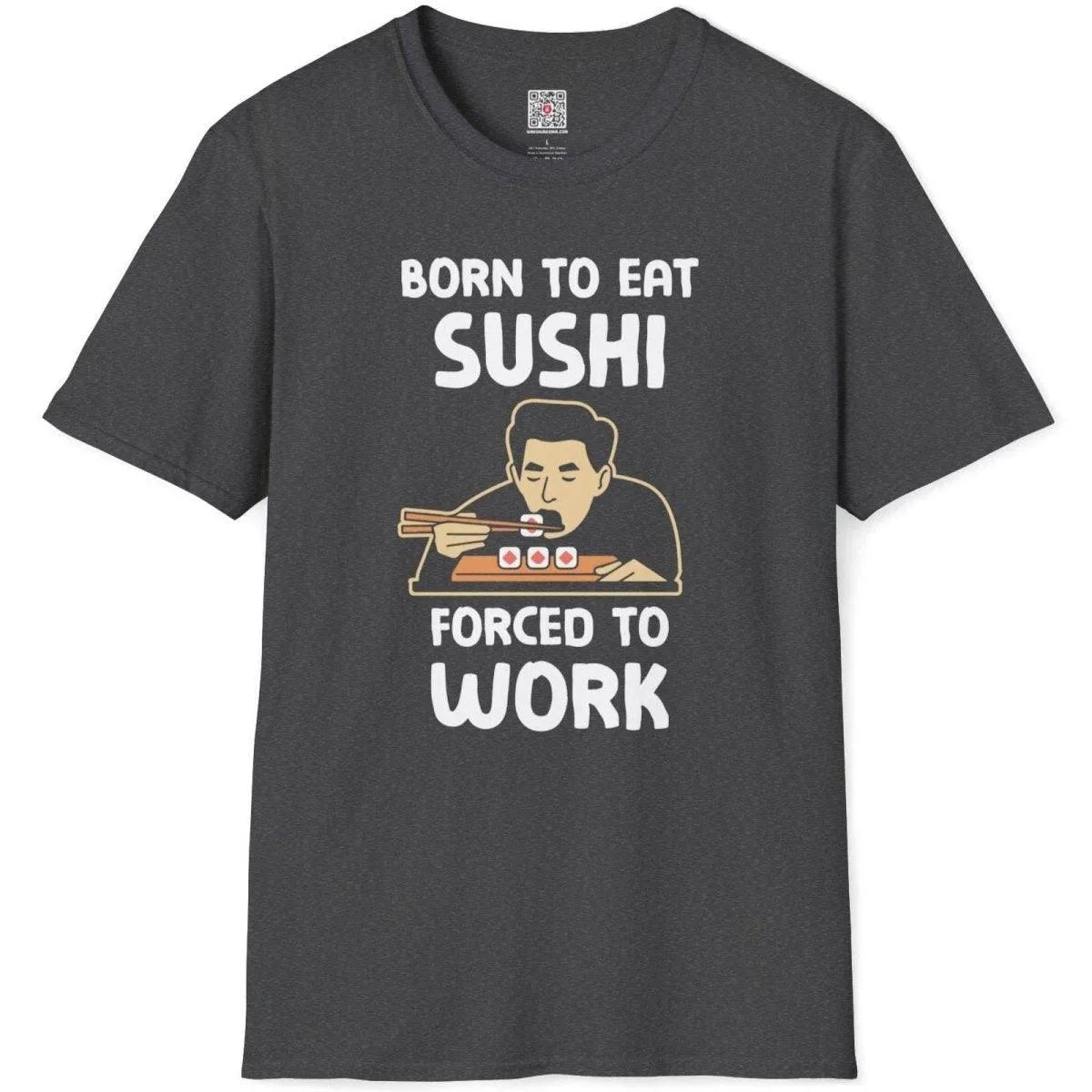 Flatlay dark heather t-shirt with “BORN TO EAT SUSHI” and man with chopsticks, sushi shirt, graphic design t shirt.