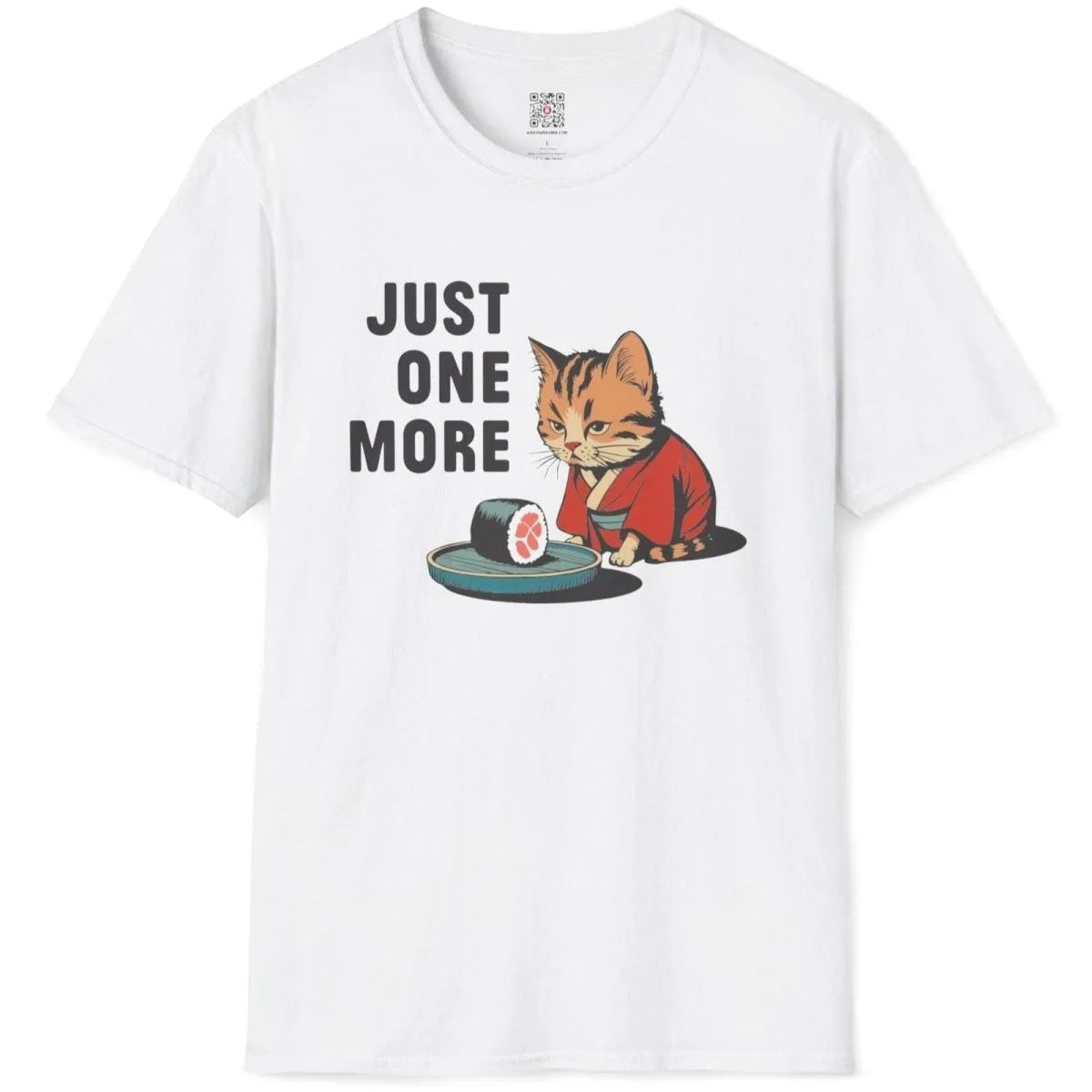 White flatlay t-shirt with cartoon kimono cat, sushi, and bold "JUST ONE MORE" text, kawaii clothes, sushi art.