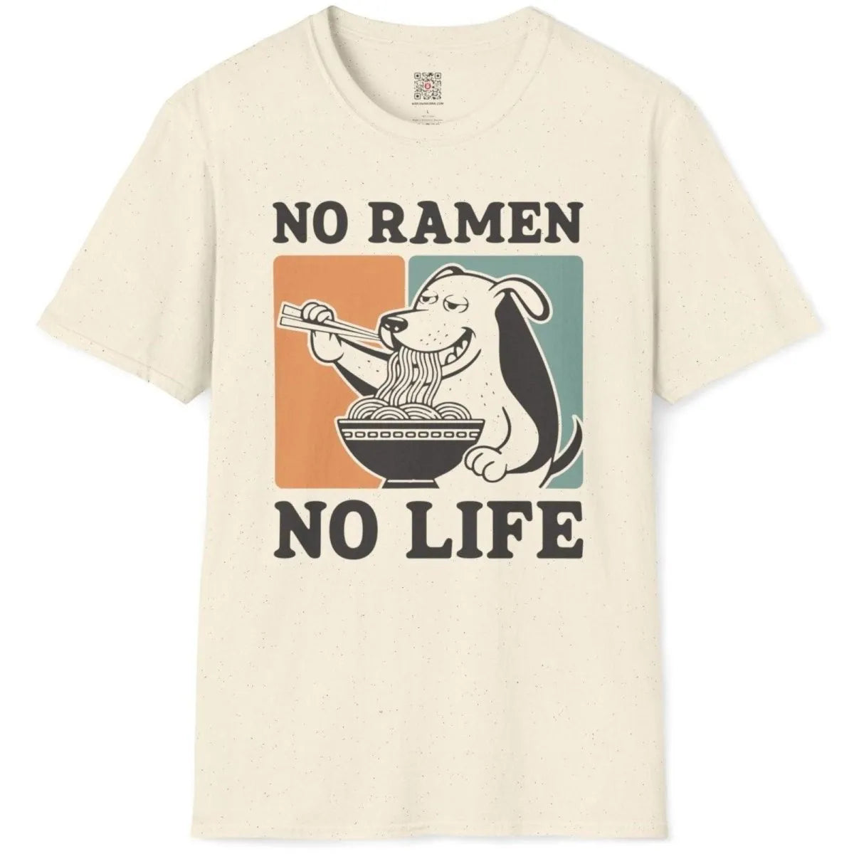 Natural t-shirt flatlay with dog and ramen design, ramen t-shirt, humorous quote, positive messaging.