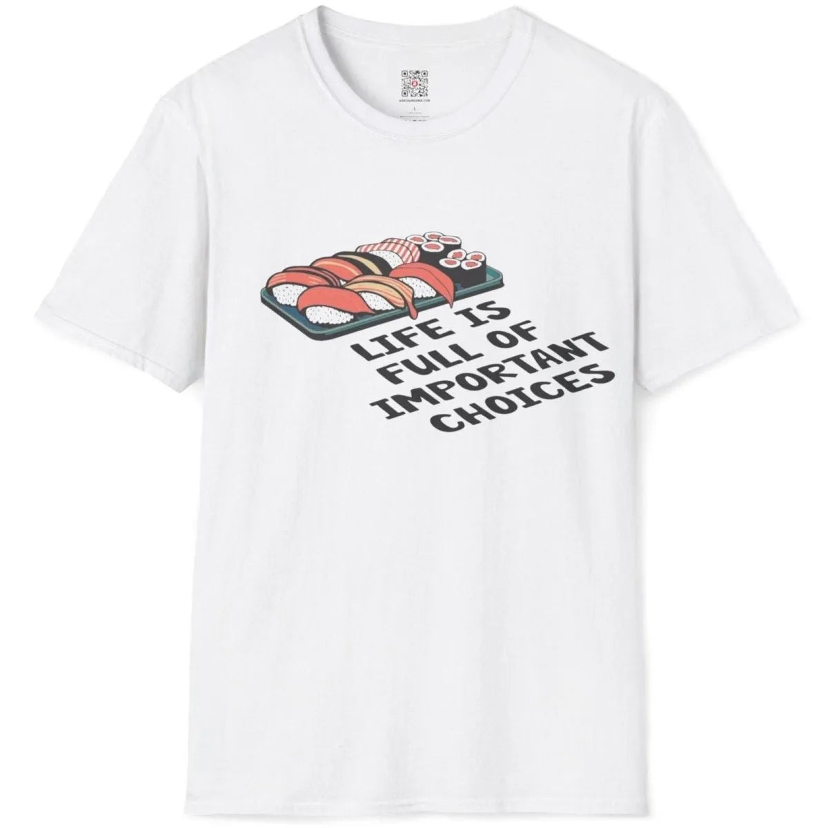 Flatlay of white shirt featuring sushi array and bold typography phrase; vibrant style, sushi shirt.