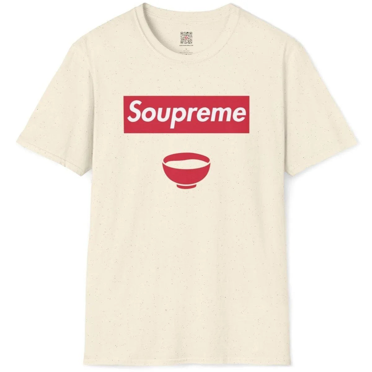 Natural flatlay t-shirt with Soupreme logo parody and red soup bowl, humorous quote, retro design.
