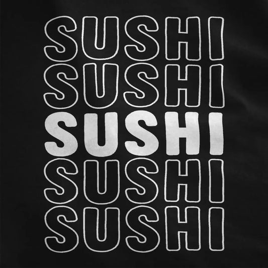 Bold SUSHI text repeated vertically in white outline on black fabric, sushi shirt, contrast in colors, graphic tees.