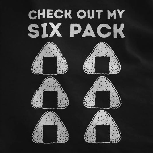 Close-up of six onigiri rice balls and bold "CHECK OUT MY SIX PACK" text on black t-shirt; muscle shirt, rice ball onigiri.
