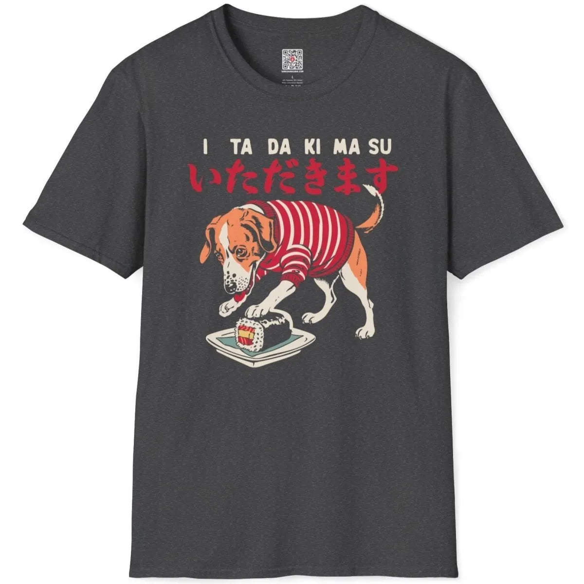 Dark heather shirt with beagle, sushi, and "Itadakimasu" in katakana and hiragana, humorous quote.