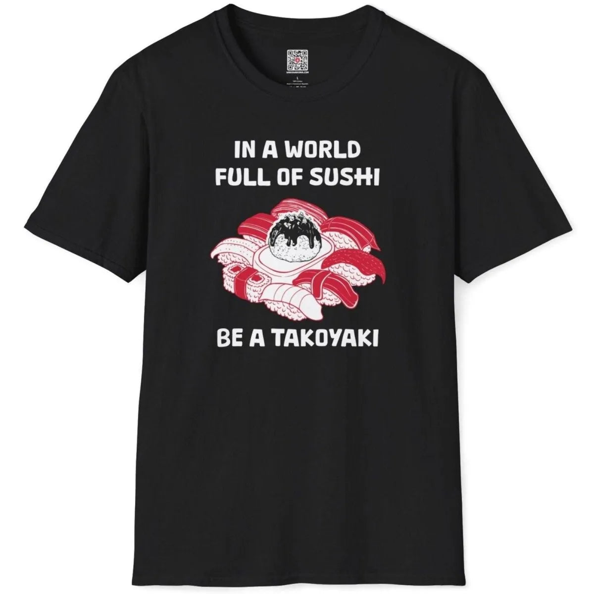 Black t-shirt flatlay with sushi and takoyaki graphic, humorous quote, and bold contrast, sushi culture.
