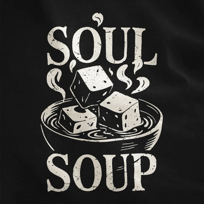 Monochrome miso soup bowl with tofu, "SOUL SOUP" text on black fabric, japanese t-shirts, organic aesthetic.