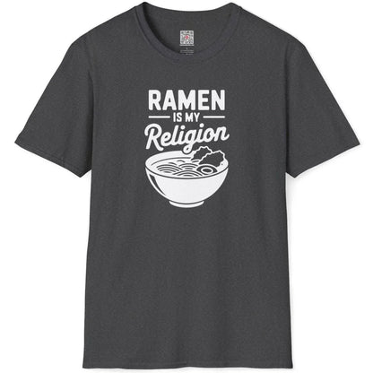 Dark heather t-shirt flatlay with RAMEN IS MY Religion bold text, minimalist font, and ramen bowl illustration.