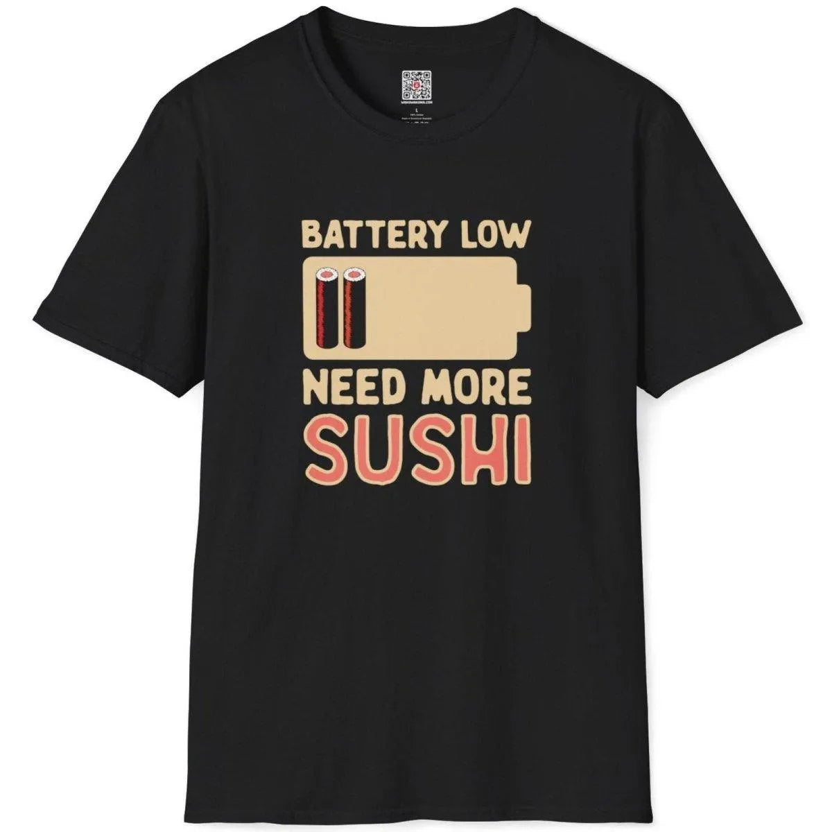 Black shirt flatlay with “BATTERY LOW,” battery icon with sushi, “NEED MORE SUSHI” text. sushi shirt, bold text fonts.