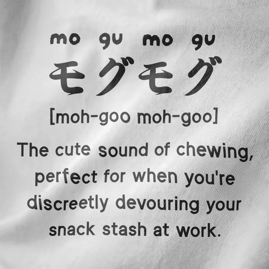 Bold "mogu-mogu" Japanese text and cute snack stash caption on white shirt, kawaii clothes, foodie style.