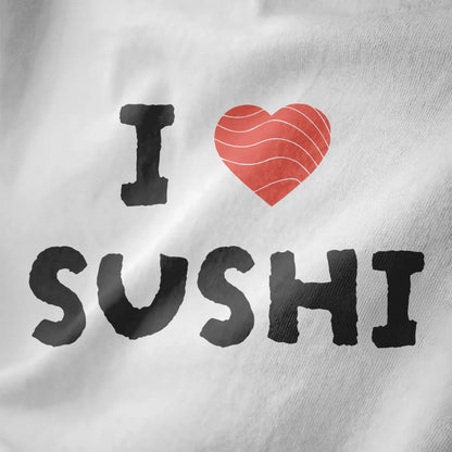 I ♥ SUSHI with salmon heart, bold hand-drawn letters on white shirt. sushi t-shirt, japanese t-shirts, sushi art.