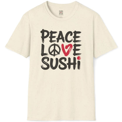 Natural colored t-shirt flatlay showing bold brushstroke "Peace, Love, Sushi" with red heart and peace sign.