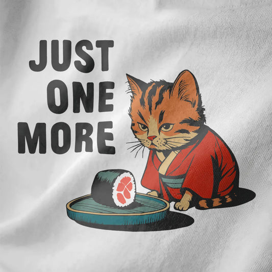 Orange tabby cat in red kimono with sushi and "JUST ONE MORE" text on white fabric, kawaii clothes, sushi art.