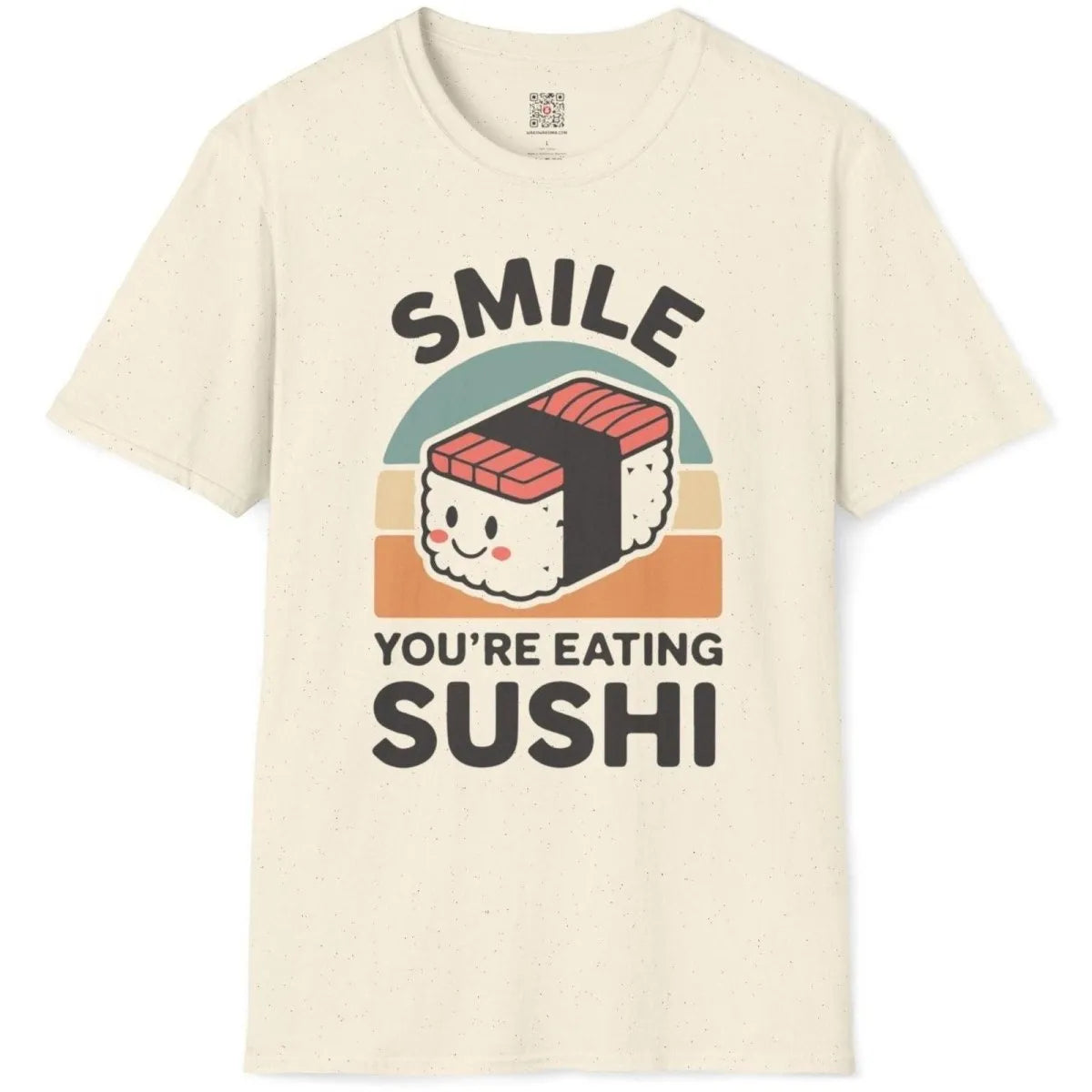 Natural flatlay, cheerful nigiri sushi, "SMILE" and "YOU'RE EATING SUSHI," sushi shirt, bold typography.