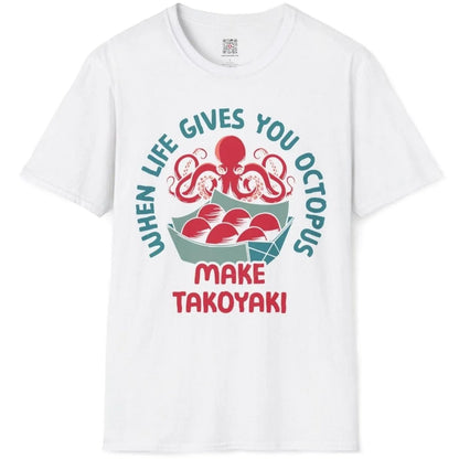 White flatlay t-shirt showing octopus art, takoyaki balls, and playful hand-drawn slogan in vibrant style.
