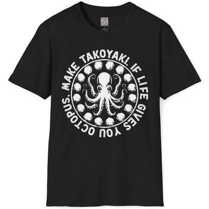 Black t-shirt flatlay with retro cartoon octopus and takoyaki, bold hand-drawn typeface, humorous quote.
